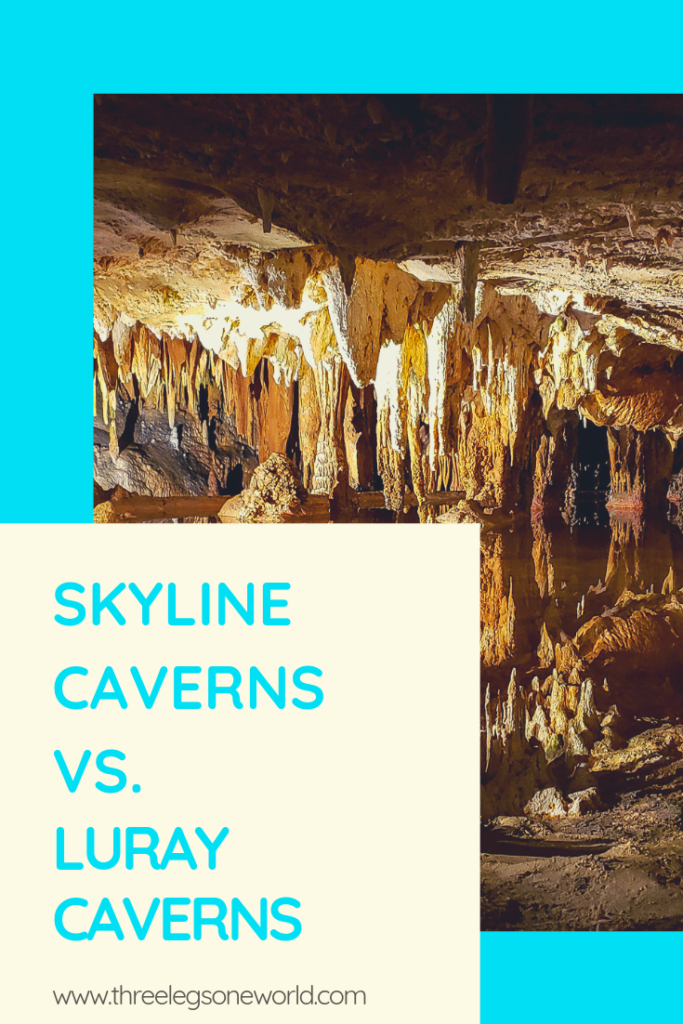 Skyline Caverns vs. Luray Caverns