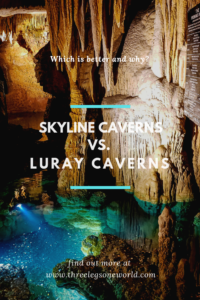 Skyline Caverns vs. Luray Caverns